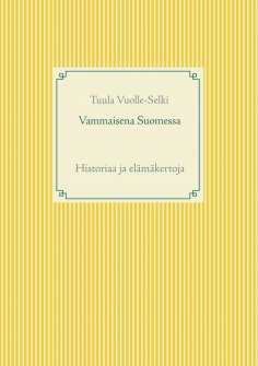 eBook: Vammaisena Suomessa