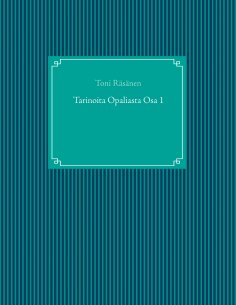 ebook: Tarinoita Opaliasta Osa 1
