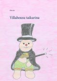 ebook: Villahousu taikurina