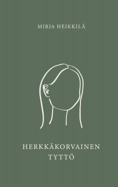eBook: Herkkäkorvainen tyttö