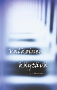 eBook: Valkoinen käytävä