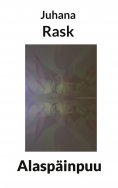 ebook: Alaspäinpuu