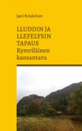 ebook: Lluddin ja Llefelysin tapaus - kymriläinen kansantaru