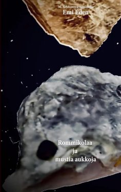 eBook: Rommikolaa ja mustia aukkoja