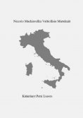 eBook: Niccolo Machiavellin valtiollisia mietelmiä