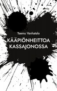 eBook: Kääpiönheittoa Kassajonossa