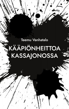eBook: Kääpiönheittoa Kassajonossa