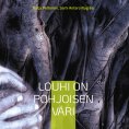 ebook: Louhi on pohjoisen väri