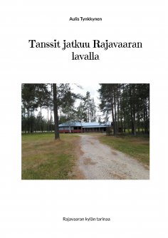 eBook: Tanssit jatkuu Rajavaaran lavalla