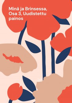 ebook: Minä ja Brinsessa, Osa 3, Uudistettu painos