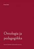 eBook: Ontologia ja pedagogiikka