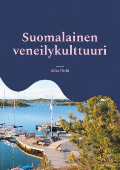 eBook: Suomalainen veneilykulttuuri