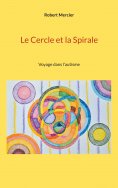 ebook: Le Cercle et la Spirale