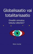 eBook: Globalisaatio vai totalitarisaatio