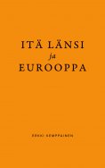 eBook: Itä Länsi ja Eurooppa