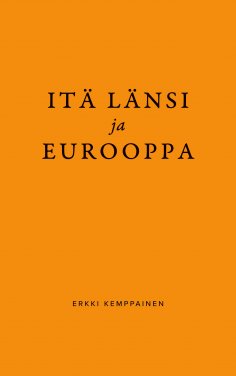 eBook: Itä Länsi ja Eurooppa