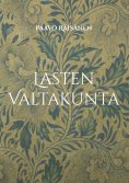 eBook: Lasten Valtakunta