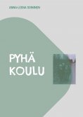 ebook: Pyhä koulu