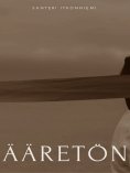 eBook: ÄÄRETÖN