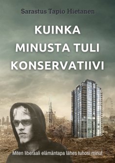 eBook: Kuinka minusta tuli konservatiivi