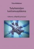 eBook: Työyhteisöjen luottamuspääoma