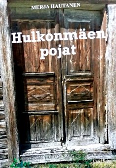 ebook: Hulkonmäen pojat