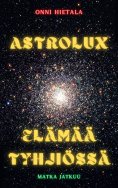 eBook: Astrolux - Elämää tyhjiössä