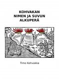 eBook: Kohvakan nimen ja suvun alkuperä