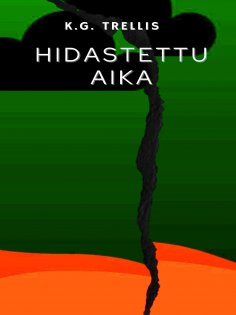eBook: HIDASTETTU AIKA