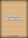 eBook: Ulvovat Verikoirat 4
