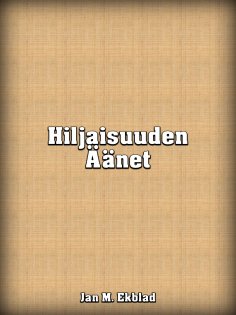 eBook: Hiljaisuuden Äänet