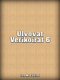 eBook: Ulvovat Verikoirat 6