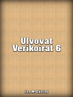 eBook: Ulvovat Verikoirat 6