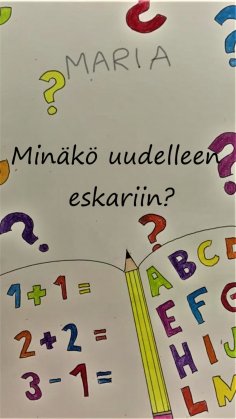 eBook: Maria -Minäkö uudelleen eskariin?