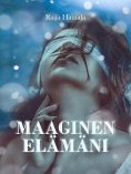 eBook: Maaginen elämäni