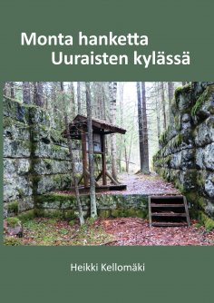 ebook: Monta hanketta Uuraisten kylässä
