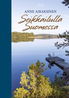eBook: Seikkailulla Suomessa