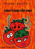eBook: Tomaatti nimeltään Tomat