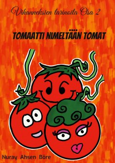 eBook: Tomaatti nimeltään Tomat