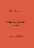 ebook: Elämäni päivät osa VIII