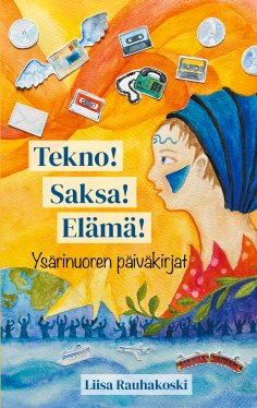 eBook: Tekno! Saksa! Elämä!