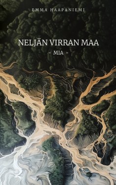 ebook: Neljän virran maa - Mia