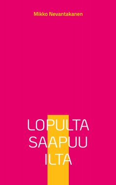eBook: Lopulta saapuu ilta