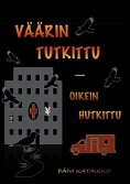 eBook: Väärin tutkittu - oikein hutkittu