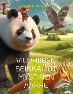 eBook: Viluhiiren seikkailut mystinen aarre