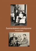 eBook: Suomenkakara sotalapsena