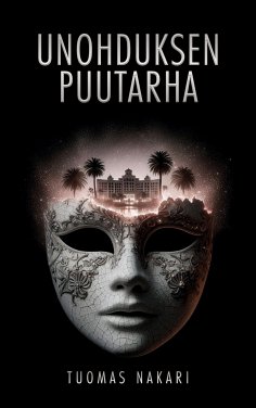 eBook: Unohduksen puutarha