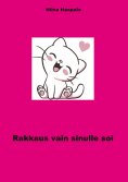 eBook: Rakkaus vain sinulle soi