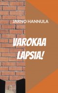 eBook: Varokaa lapsia!