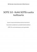 eBook: SOTE 3.0 - Kohti SOTEn uutta kulttuuria